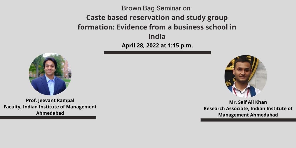 Caste based reservation and study group formation: Evidence from a business school in India
