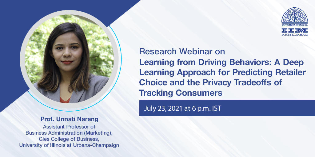 Research Webinar on Learning from Driving Behaviors: A Deep Learning Approach for Predicting Retailer Choice and the Privacy Tradeoffs of Tracking Consumers