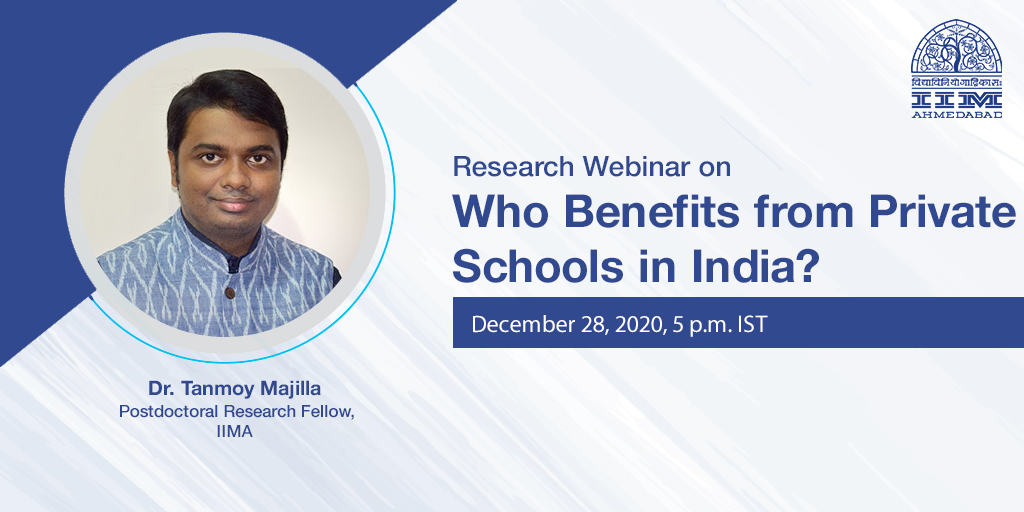 Research Webinar on Who Benefits from Private Schools in India