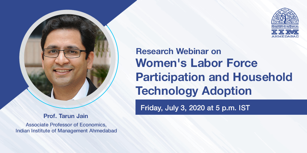 Research Webinar on Women's Labor Force Participation and Household Technology Adoption