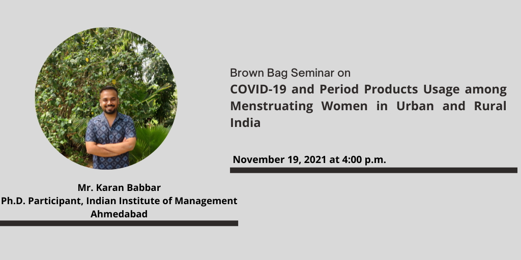 COVID-19 and Period Products Usage among Menstruating Women in Urban and Rural India