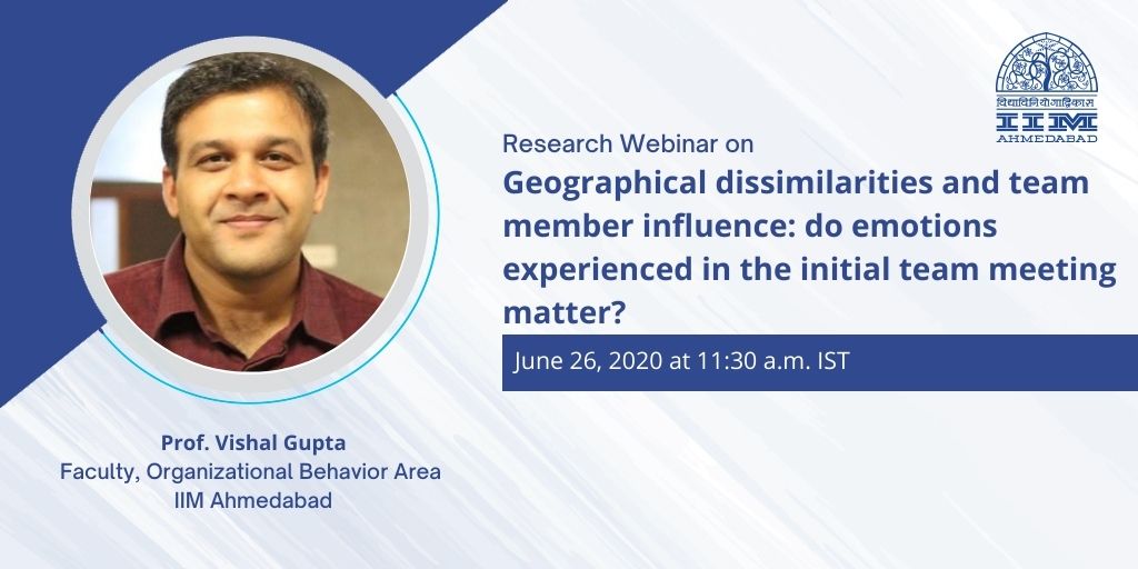 Research Webinar on Geographical dissimilarities and team member influence: do emotions experienced in the initial team meeting matter?