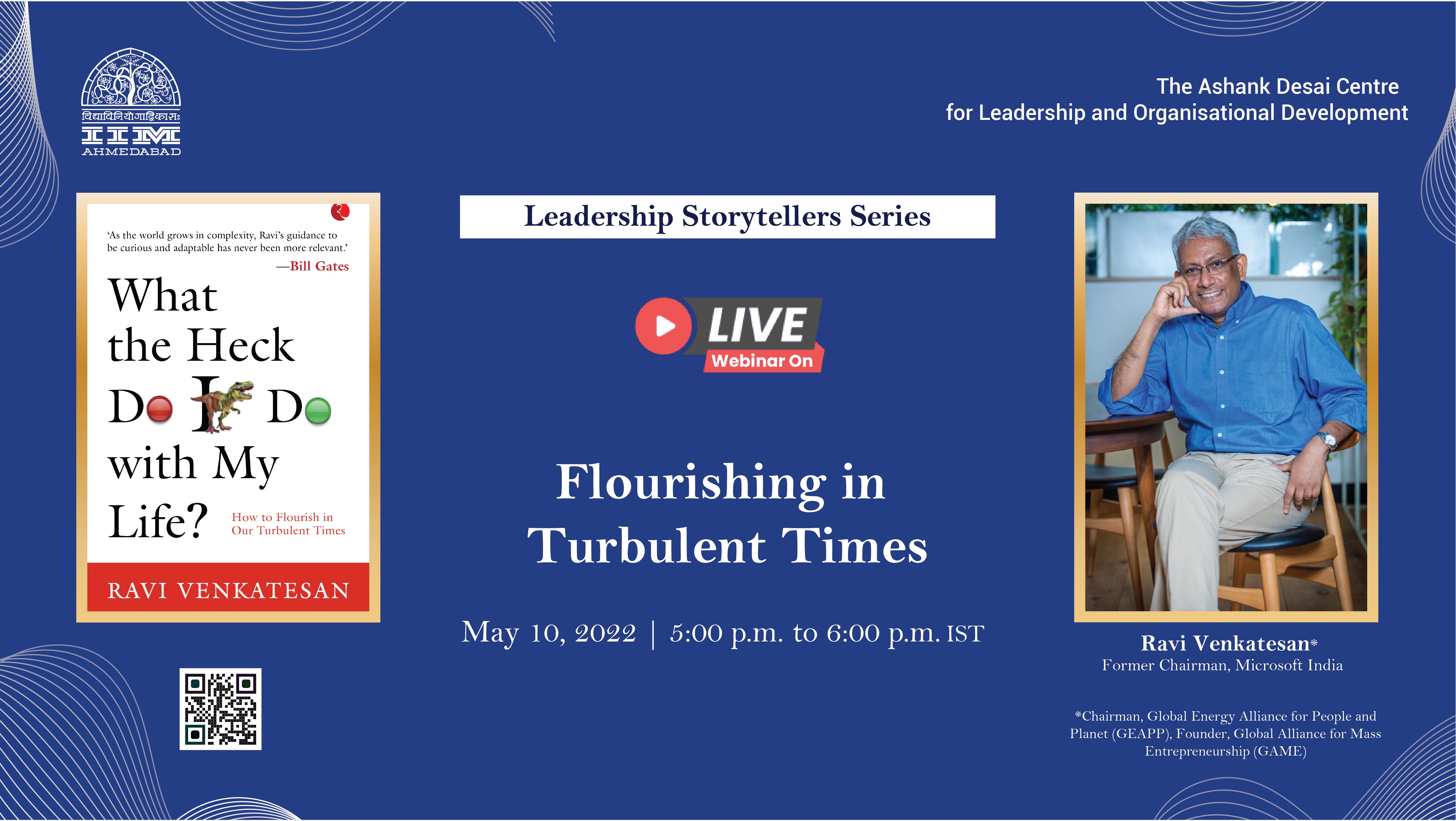 The Leadership Storytellers Series on “Flourishing in Turbulent Times”