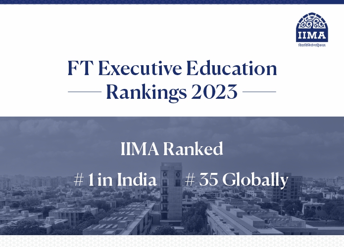 IIMA Executive Education programmes ranked among the top in  Financial Times Rankings 2023