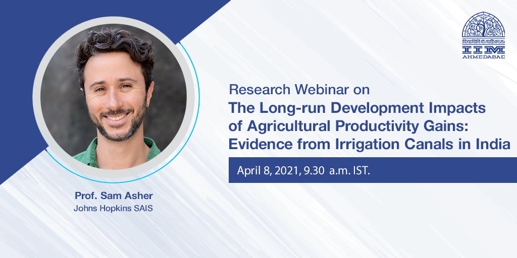 The Long-run Development Impacts of Agriculture Productivity Gains: Evidence from Irrigation Canals in India